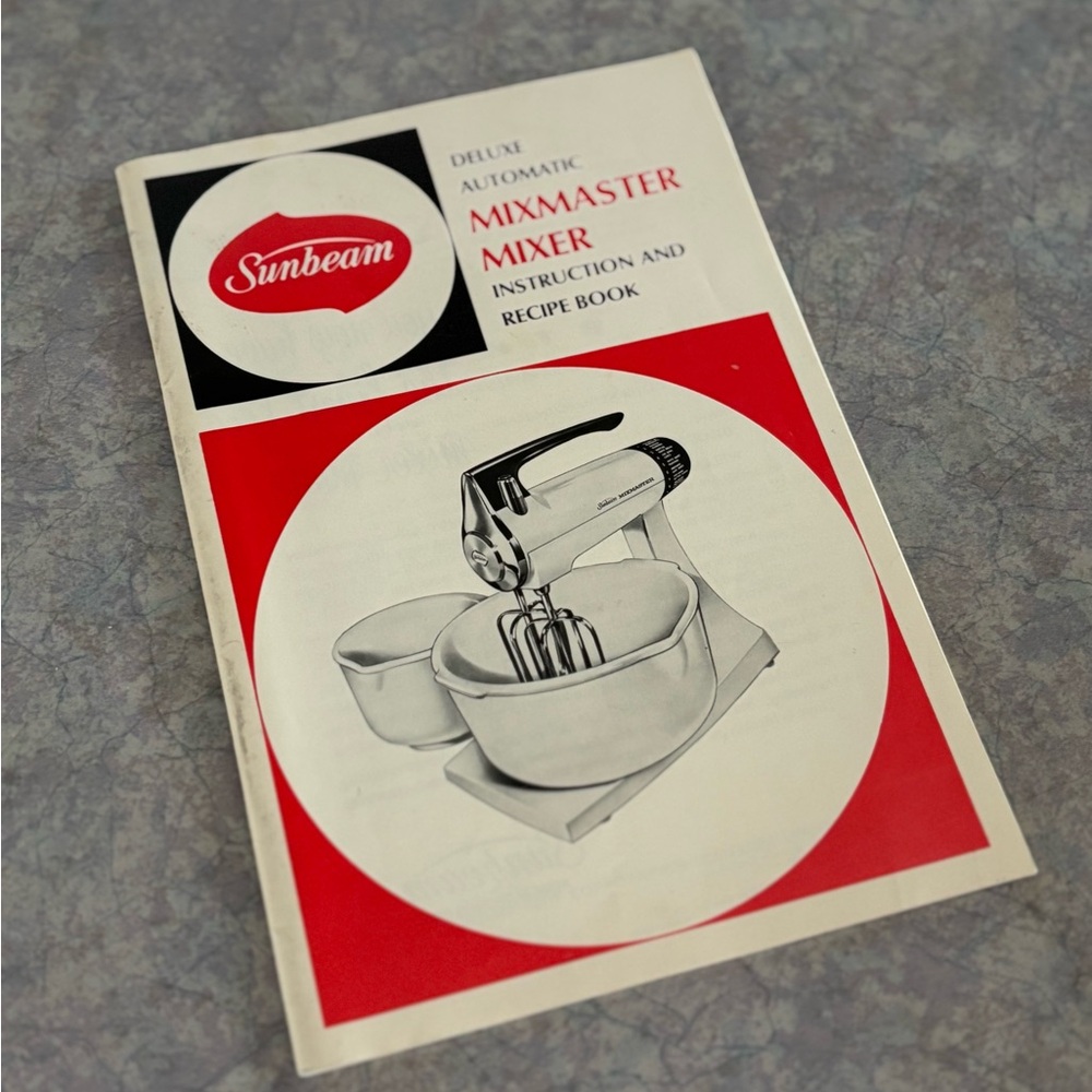 50's Sunbeam "Deluxe Automatic Mixmaster Mixer Instruction and Recipe Book"